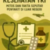 Kesehatan TKI: Mitos dan Fakta Seputar Penyakit di Luar Negeri